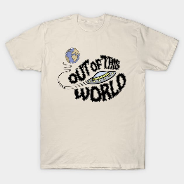 Out of this world t-shirt T-Shirt by FrontalLobe